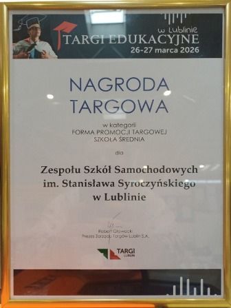 Nagroda Targowa w kategorii Forma Promocji Targowej szkoła średnia dla ZSS
